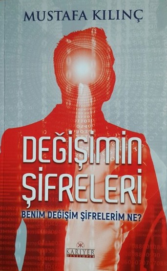 DEĞİŞİMİN ŞİFRELERİ