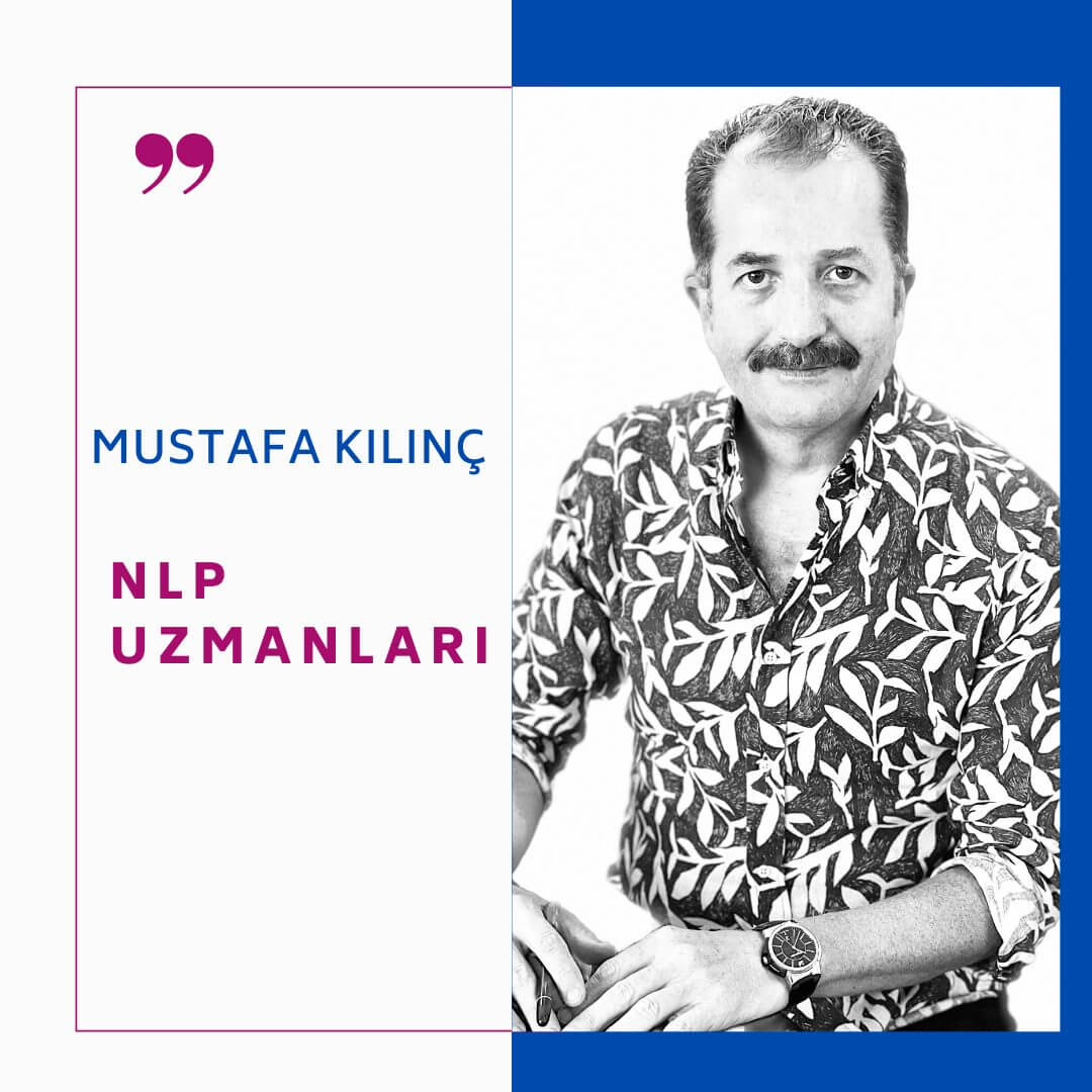 Mustafa Kılınç NLP Uzmanları