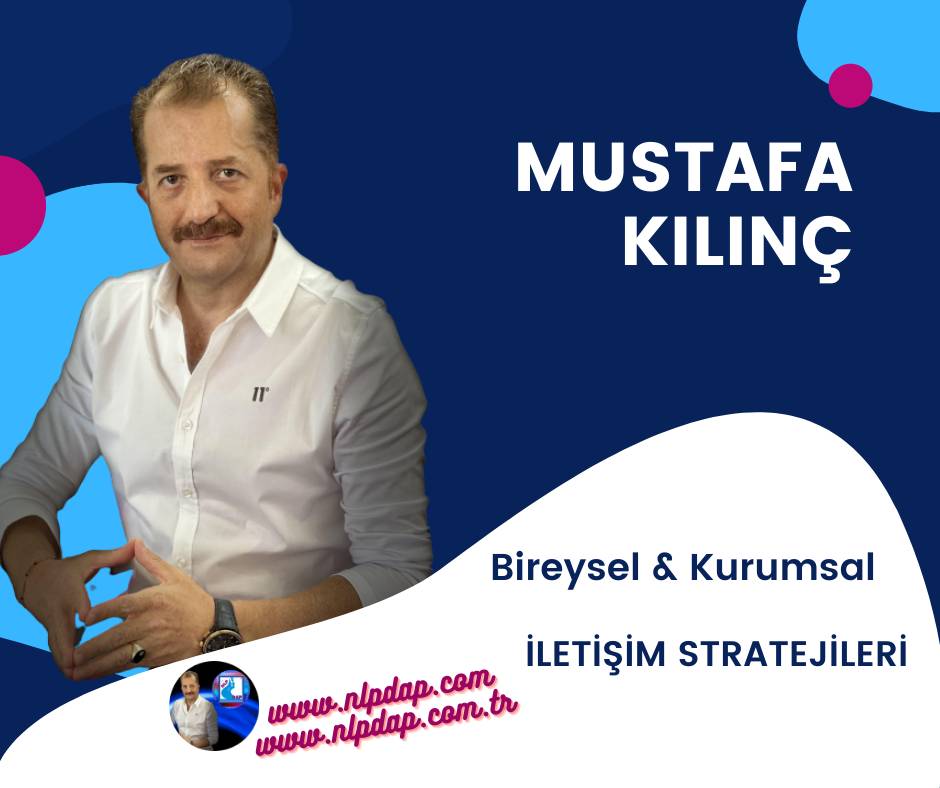 Mustafa Kılınç Bireysel & Kurumsal İletişim Stratejileri