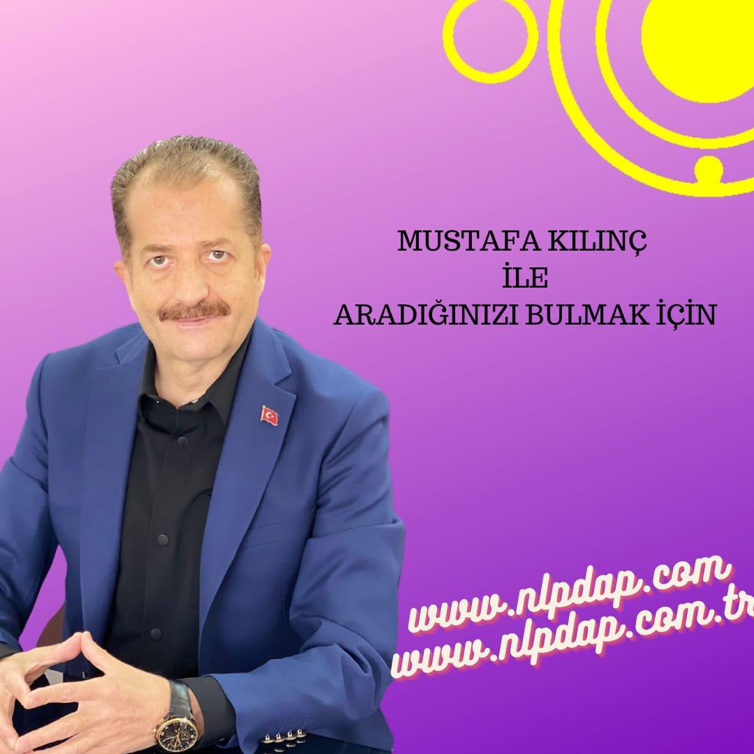Mustafa KILINÇ ile Aradığını Bulmak İçin