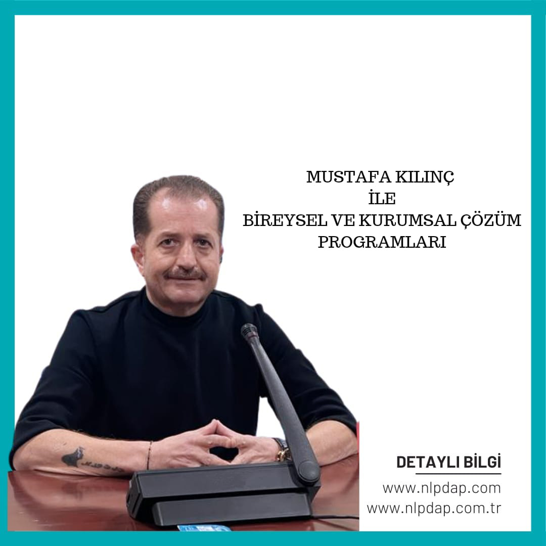 Mustafa KILINÇ ile Bireysel Ve Kurumsal Çözüm Programları 