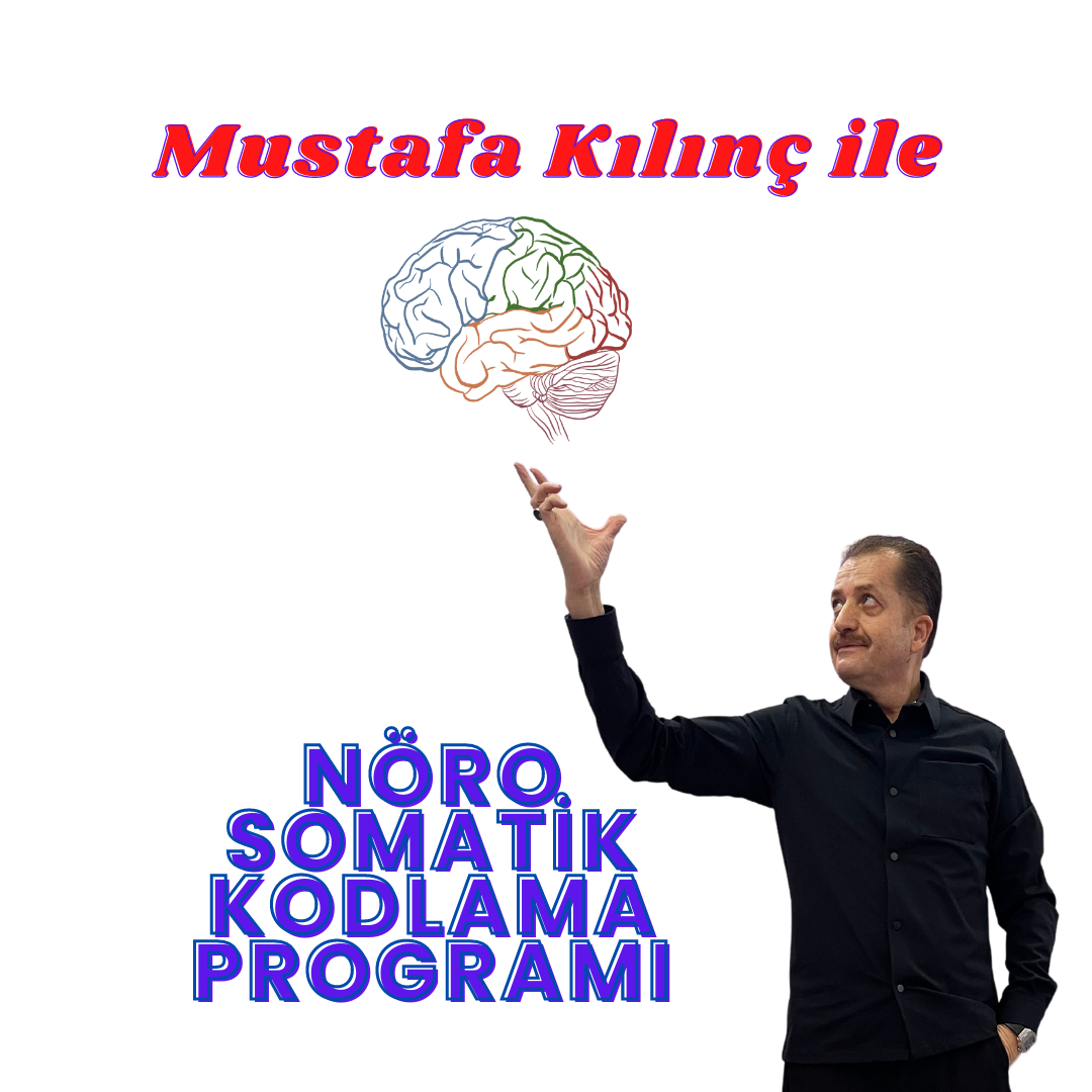 NLP Lideri Mustafa Kılınç ile Nöro Somatik Kodlama Programı